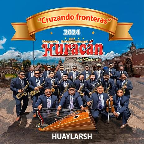 Mix Huaylarsh 2024 | Boomplay Music