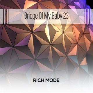 Bridge Of My Baby 23