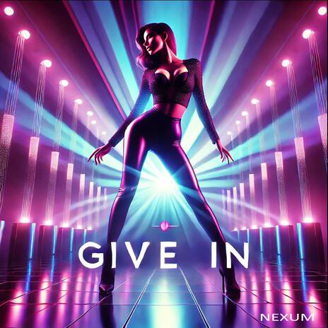 Give in | Boomplay Music