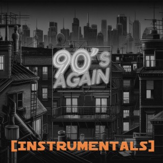 90's again (Instrumentals) (Instrumental)