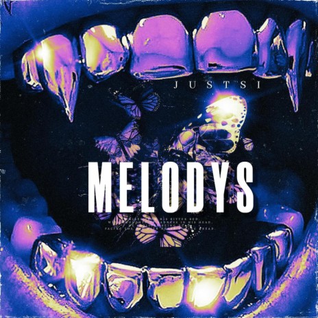 MELODYS | Boomplay Music