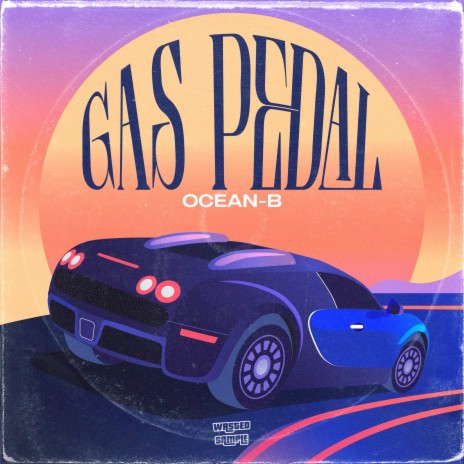 Gas Pedal | Boomplay Music