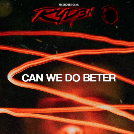 Can We Do Better | Boomplay Music