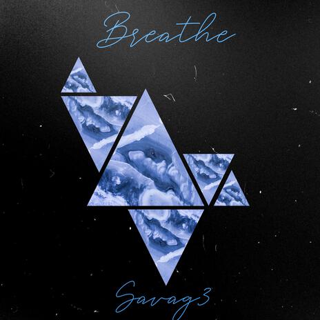 Breathe | Boomplay Music