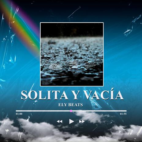 Solita y Vacía | Boomplay Music