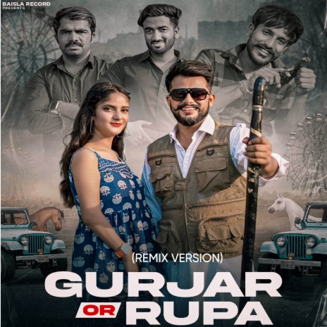 Gurjar Or Rupa (Remix) ft. Khusi Arya, Nikhil Adhana & Akash Baisla | Boomplay Music