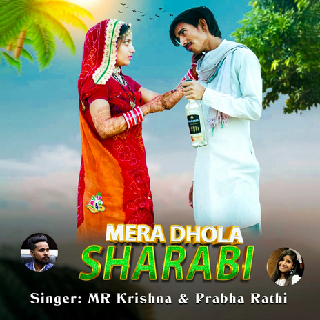 Mera Dhola Sharabi ft. Prabha Rathi | Boomplay Music