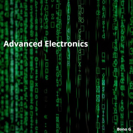 Advanced Electronics | Boomplay Music