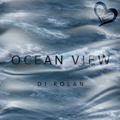 Ocean View | Boomplay Music