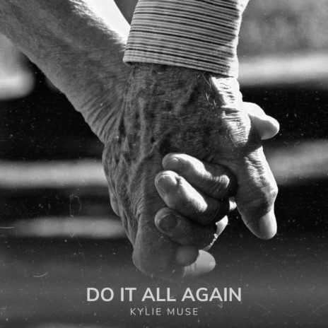 Do It All Again | Boomplay Music