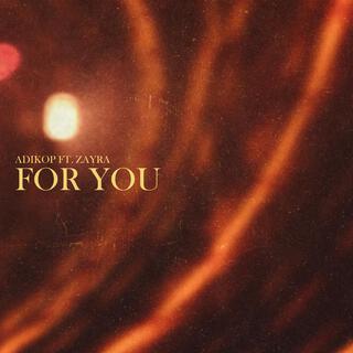 For You (feat. Zayra)