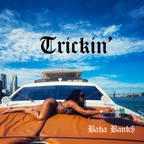 Trickin' | Boomplay Music