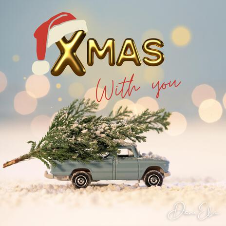 Xmas With You ft. Kevin Michel | Boomplay Music