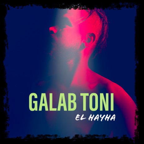 Galab toni | Boomplay Music