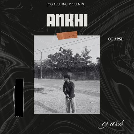 Ankhi | Boomplay Music