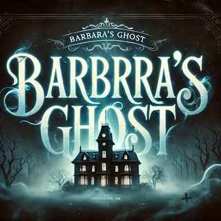 Barbara is Ghost