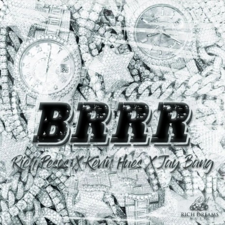 BRRR ft. Kevin Hues & Jay Bang