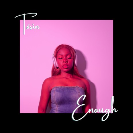 Enough | Boomplay Music