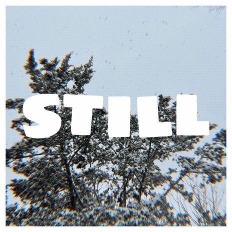 Still | Boomplay Music