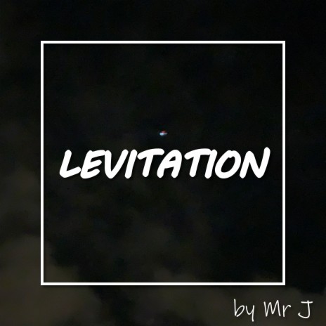 Levitation | Boomplay Music