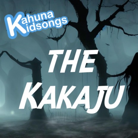 the Kakaju | Boomplay Music