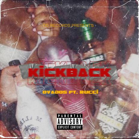 Kickback | Boomplay Music