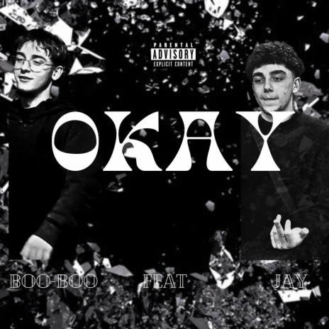 Okay ft. Jay | Boomplay Music