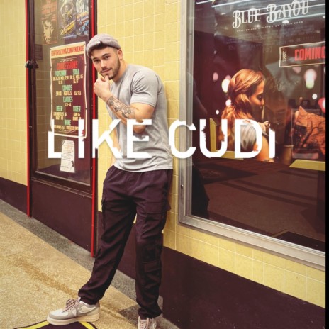 Like Cudi | Boomplay Music