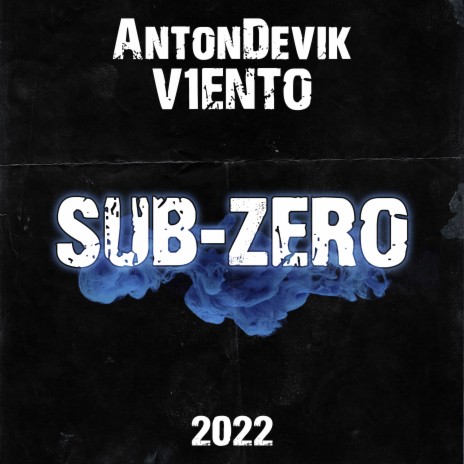 Sub-zero ft. V1eNto | Boomplay Music