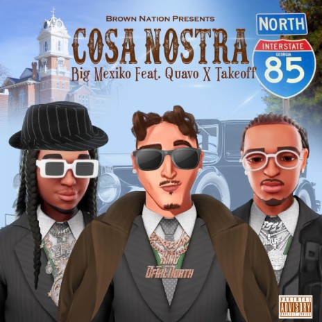 Cosa Nostra ft. Quav0 & Take0ff | Boomplay Music