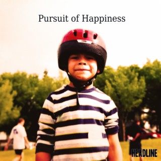 Pursuit of Happiness