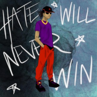 Hate Will Never Win lyrics | Boomplay Music