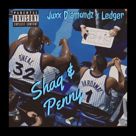 Shaq & Penny ft. Ledger | Boomplay Music