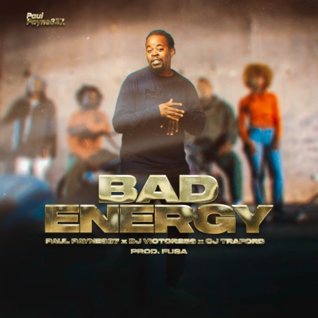 Bad Energy ft. Dj Victor256 & CJ Traford | Boomplay Music