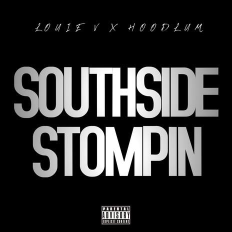 SOUTHSIDE STOMPIN ft. HOODLUM | Boomplay Music