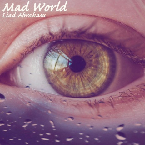 Mad World | Boomplay Music