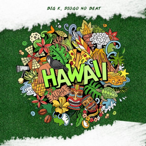 Hawaii ft. Diogo no Beat | Boomplay Music