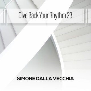 Give Back Your Rhythm 23