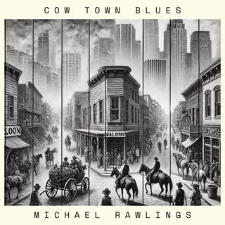 Cow Town Blues lyrics | Boomplay Music