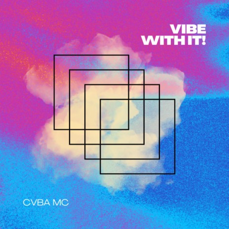 Vibe With It! | Boomplay Music