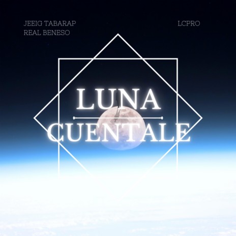 Luna cuentale ft. Real Beneso