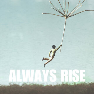 Always Rise