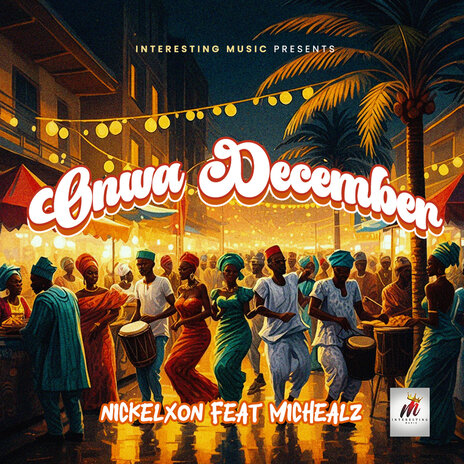 Onwa December ft. Michealz | Boomplay Music