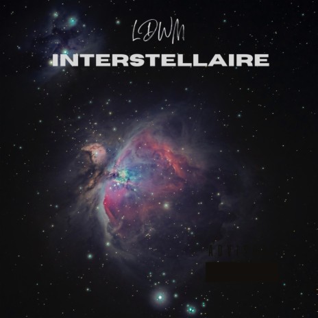Interstellaire | Boomplay Music