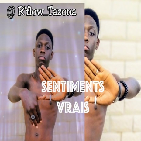 Sentiments vrais | Boomplay Music