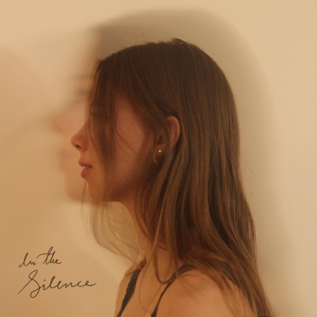 In the Silence | Boomplay Music