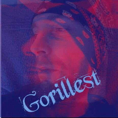 Gorillest | Boomplay Music