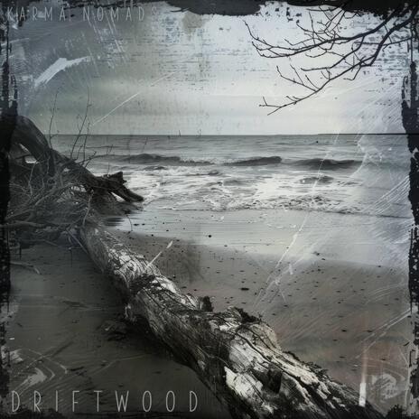 Driftwood