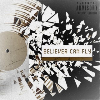 Believer Can Fly