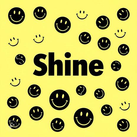 SHINE | Boomplay Music